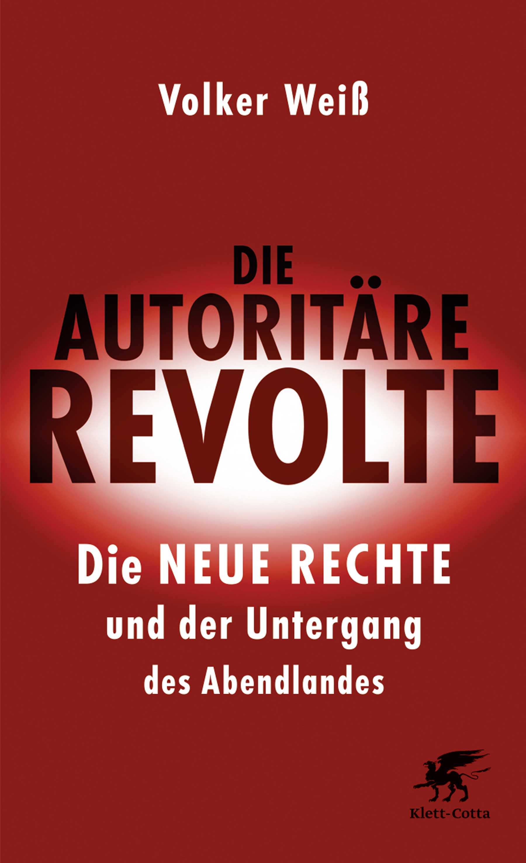 Cover von "Die Autoritäre Revolte"